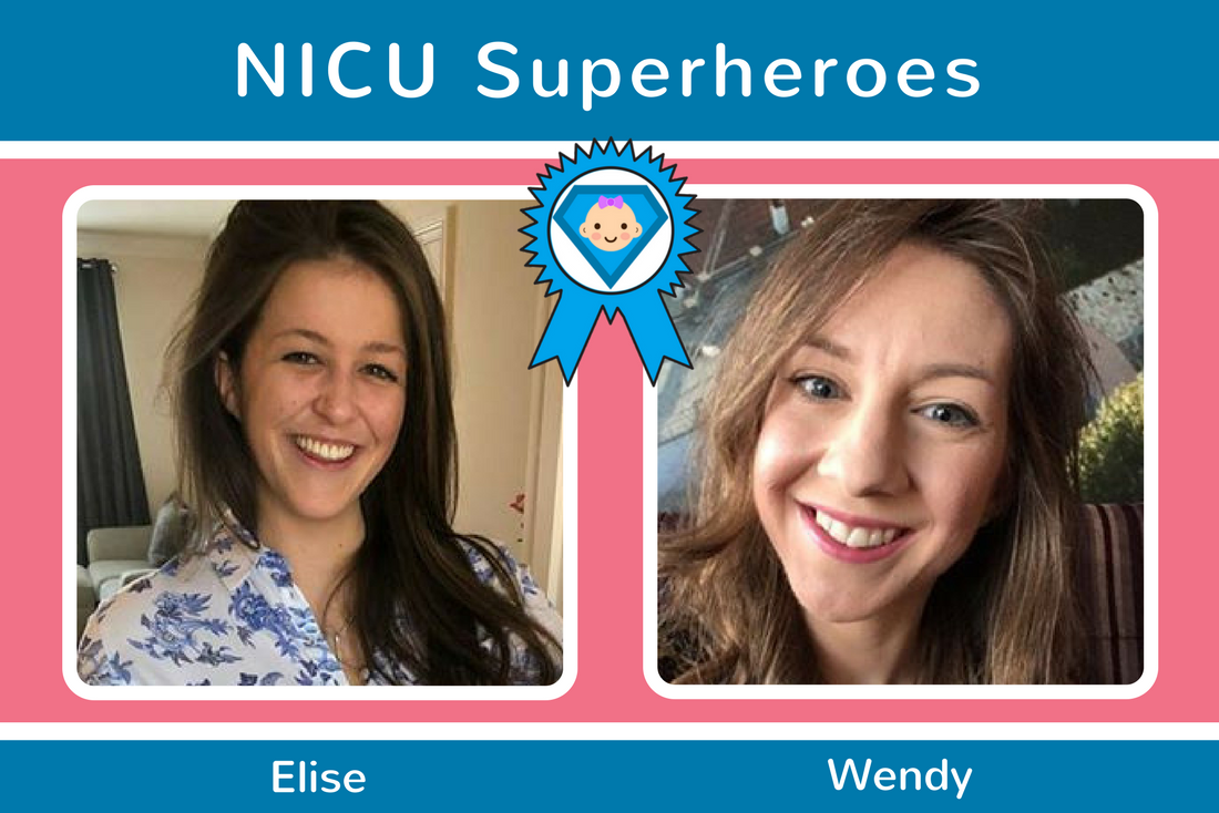 Mum, Emma, nominates Elise and Wendy as her NICU Superheroes 