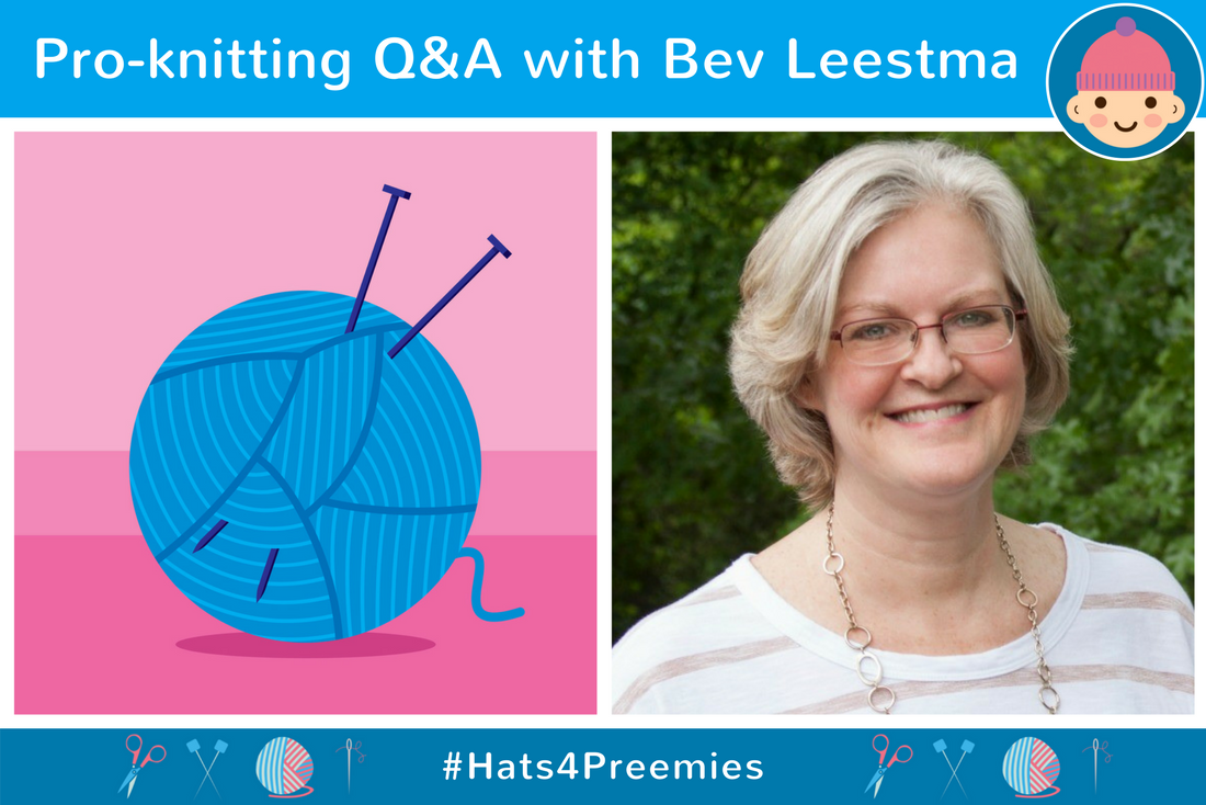 Pro-knitter, Bev Leestma, shares her tips for making newborn hats for preemies