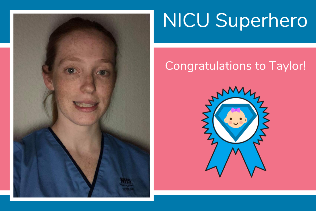 Claudia's parents nominate Taylor as their NICU Superhero Claudia's parents nominate Taylor as their NICU Superhero