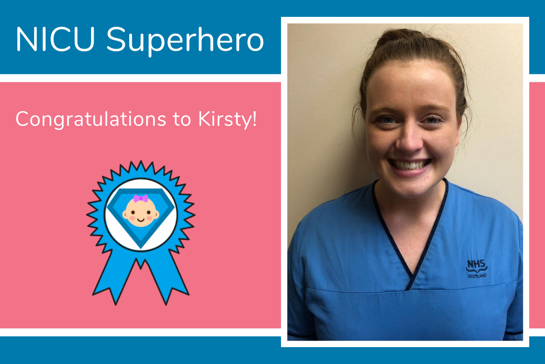Nicole's NICU Superhero is Kirsty from Aberdeen Maternity Hospital!