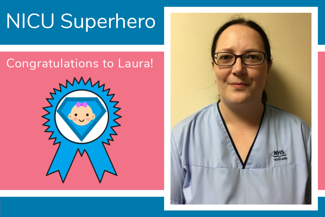 Esme’s parents nominate Laura as their NICU Superhero Esme’s parents nominate Laura as their NICU Superhero