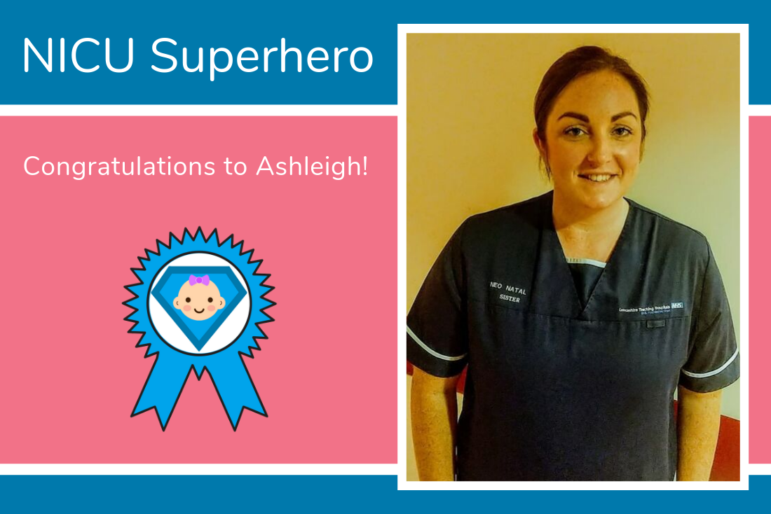 Congratulations to Ashleigh from Royal Preston Hospital NICU Congratulations to Ashleigh from Royal Preston Hospital NICU