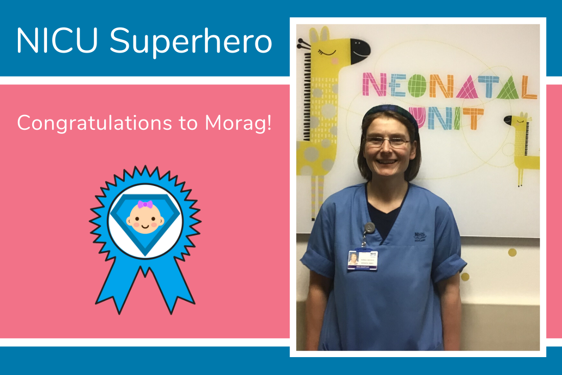 Aaron nominates Morag from Aberdeen as his NICU Superhero