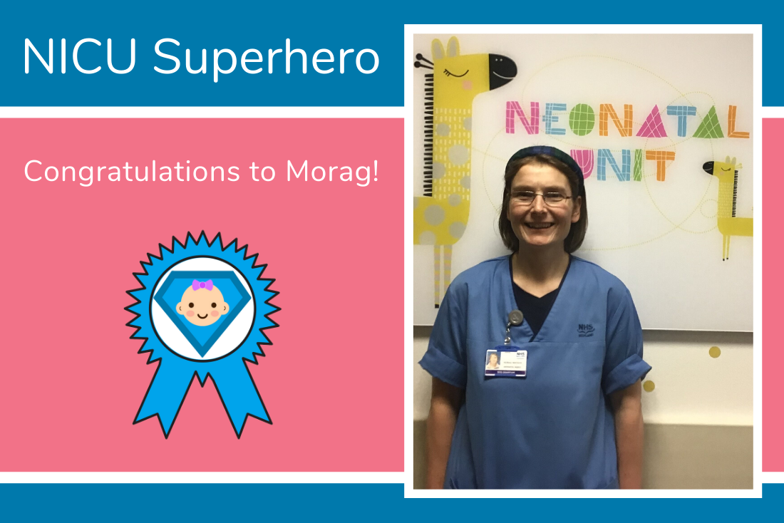 Aaron nominates Morag from Aberdeen as his NICU Superhero Aaron nominates Morag from Aberdeen as his NICU Superhero