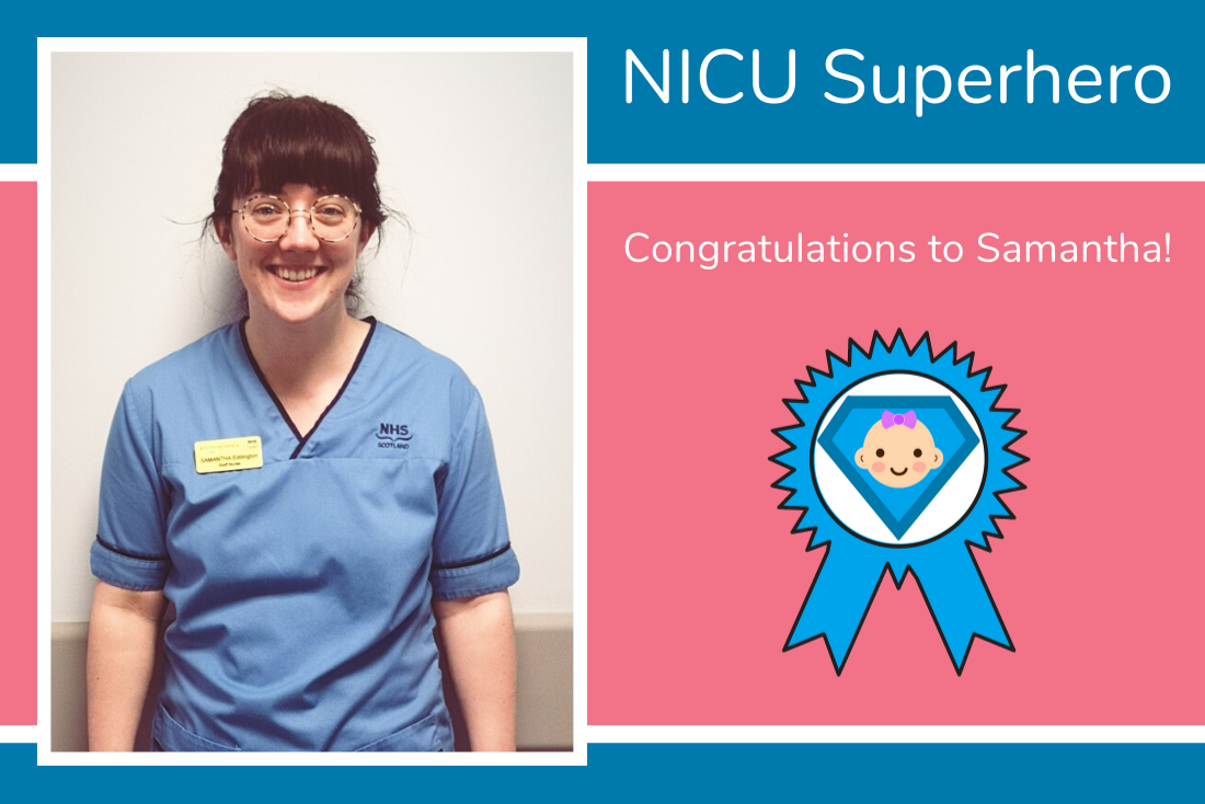 Samantha from PRM in Glasgow is Charlotte's NICU Superhero