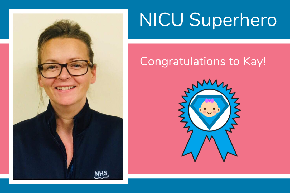 Kay from the QEUH in Glasgow is Lauren’s NICU Superhero