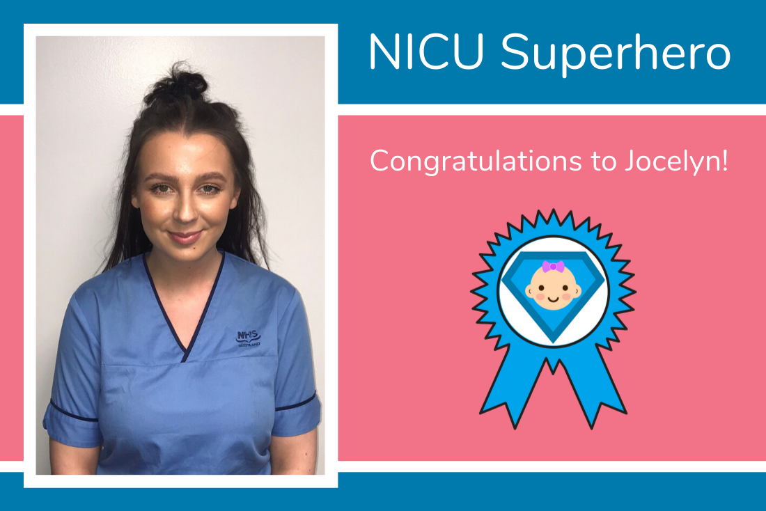 Kayleigh names Jocelyn from Aberdeen as her NICU Superhero Kayleigh names Jocelyn from Aberdeen as her NICU Superhero