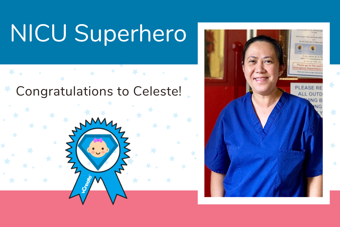 Nara's mummy nominates Celeste as her NICU Superhero!