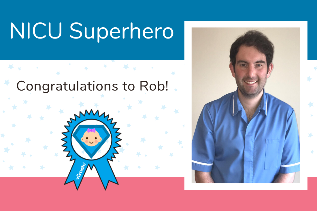 Mara's mum and dad nominate Rob as their NICU Superhero 