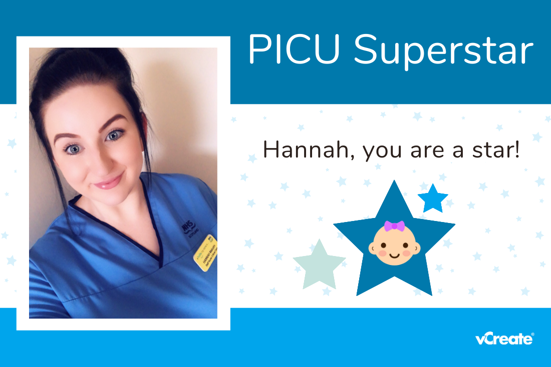 Jessica's family have nominated Hannah as their PICU Superstar