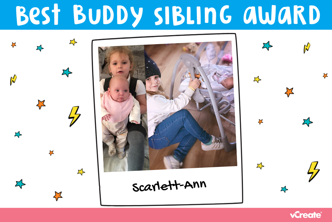 Super Sibling, Scarlett Ann, has been nominated for our Best Buddy Sibling Award! Super Sibling, Scarlett Ann, has been nominated for our Best Buddy Sibling Award!