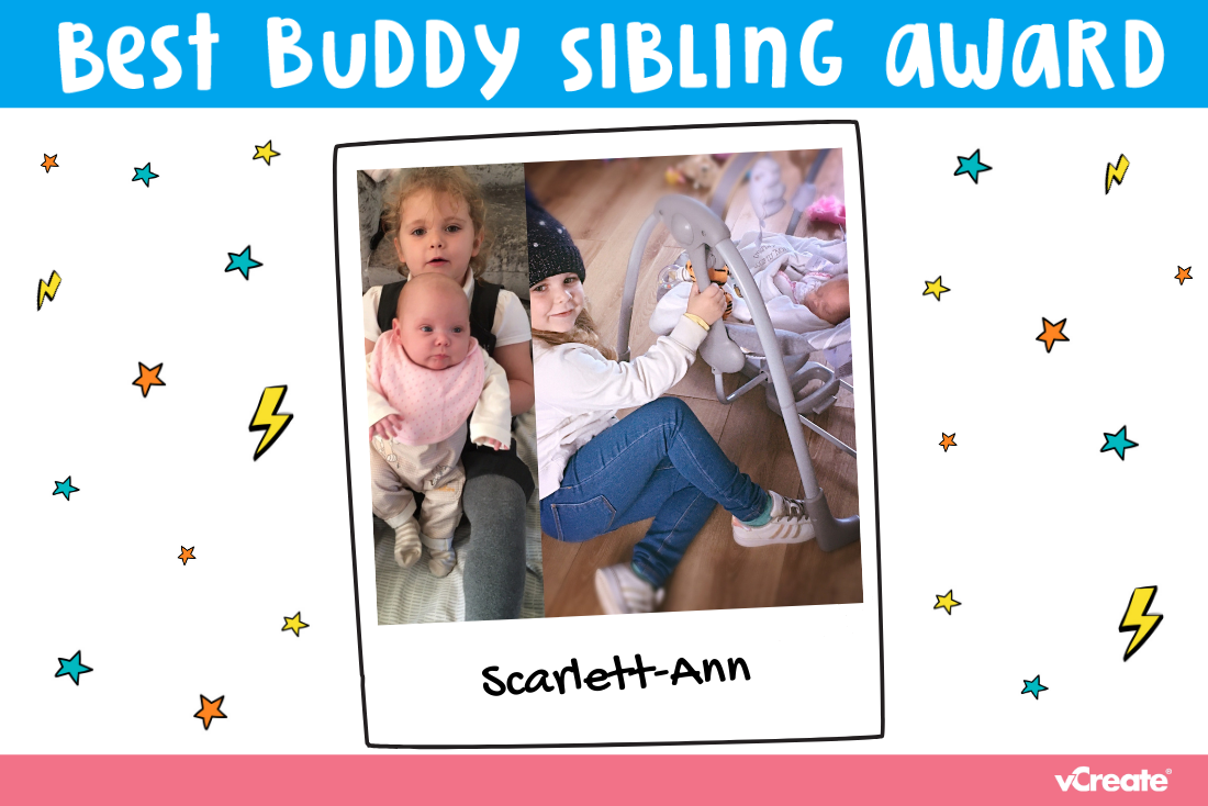 Super Sibling, Scarlett Ann, has been nominated for our Best Buddy Sibling Award!