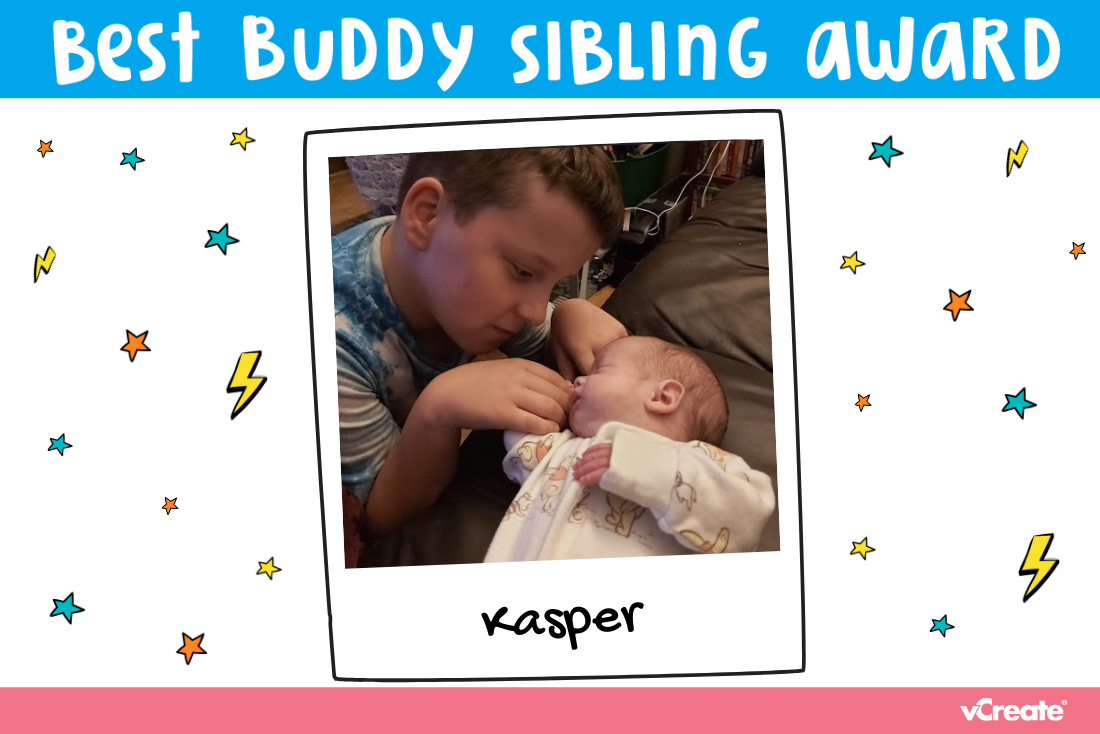 Big brother, Kasper, has been nominated for our Best Buddy Sibling Award!