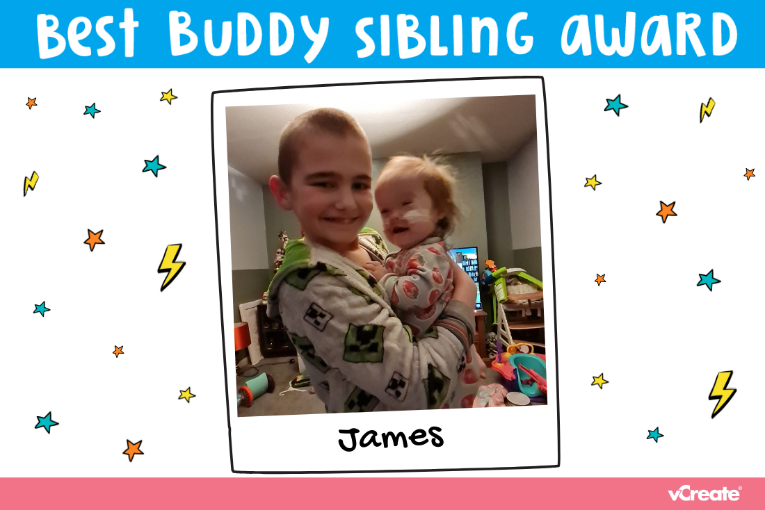 Brave big brother, James, has been nominated for our Best Buddy Sibling Award!
