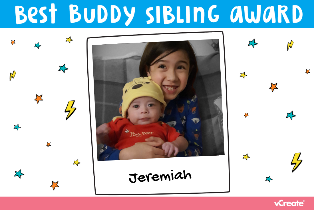This week's Best Buddy Sibling Award goes to, Jeremiah! This week's Best Buddy Sibling Award goes to, Jeremiah!