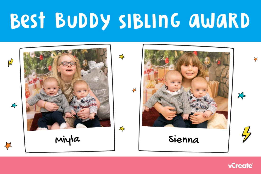 Miyla and Sienna are the super sisters that have won our Best Buddy Sibling Award this week!