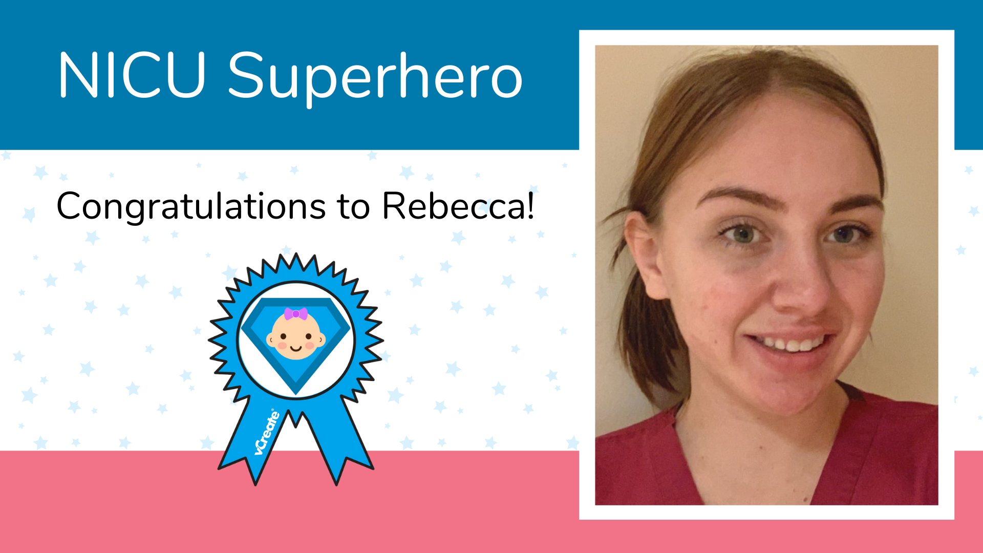 Sarah's NICU Superhero is Rebecca from William Harvey Hospital!