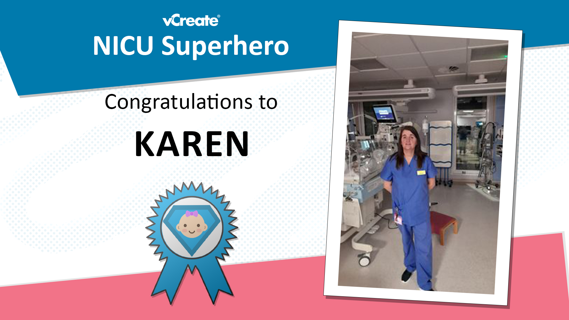 Jennifer's NICU Superhero is Karen from Royal Alexandra Hospital in Paisley!