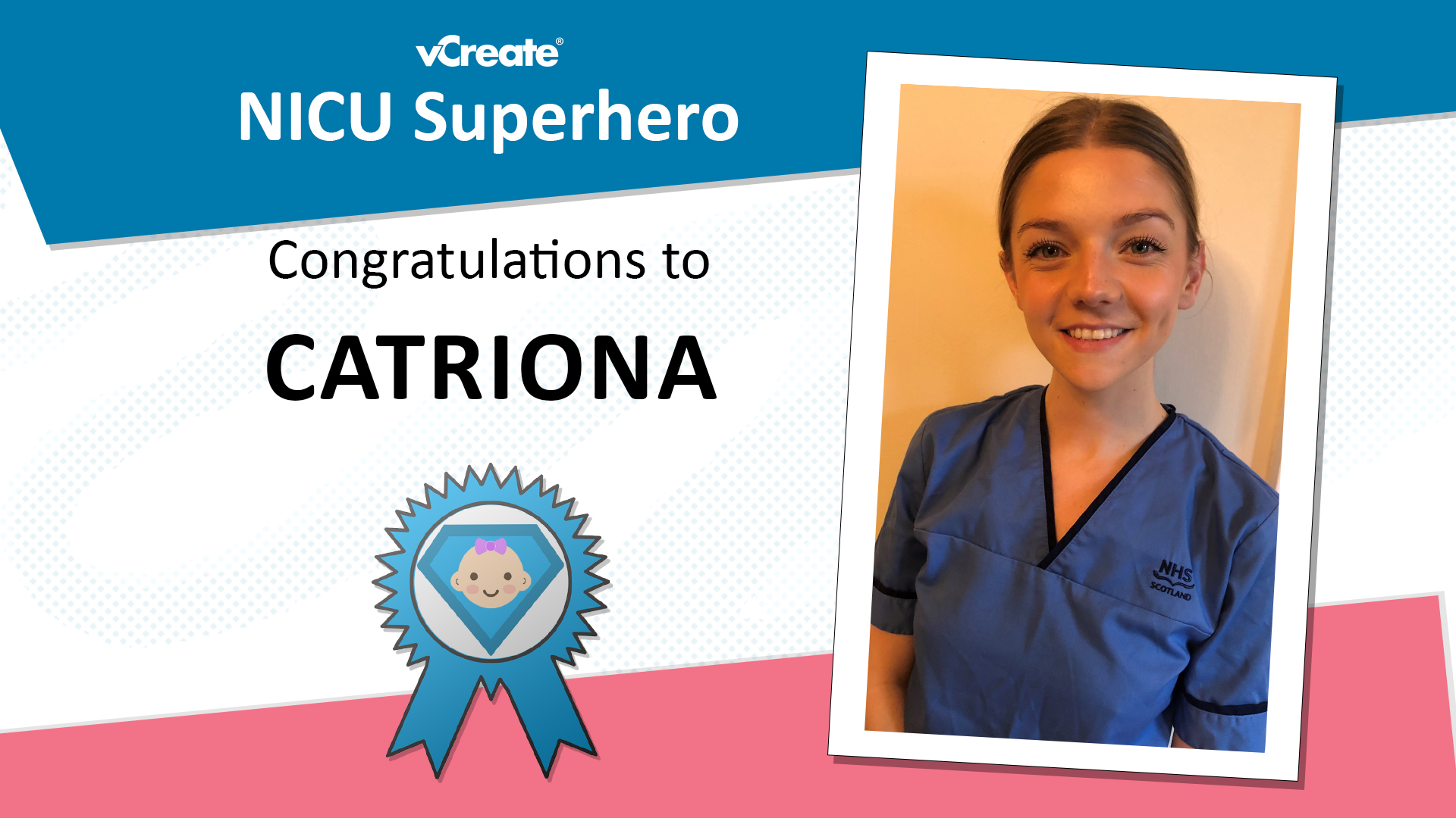 Sharon's NICU Superhero is Catriona from Ninewells Hospital!