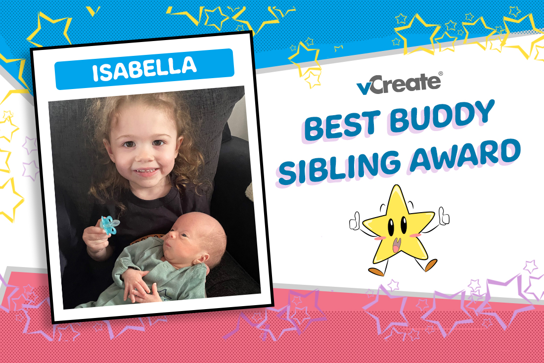 Isabella has been nominated by her Mum for our Best Buddy Sibling Award!