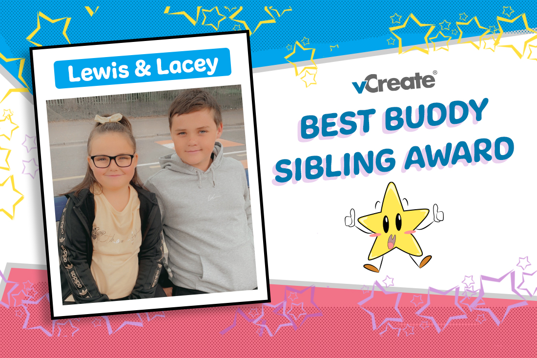 Lewis and Lacey are the super siblings receiving our Best Buddy Sibling Award this week!