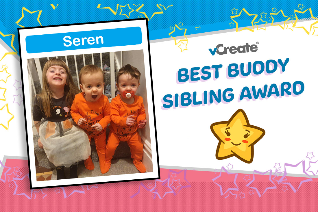 Seren, the super sister, is receiving our Best Buddy Sibling Award!