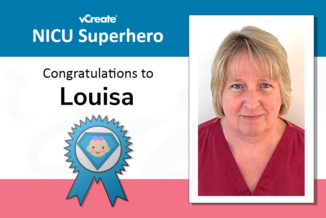 Louisa from William Harvey Hospital...you are a NICU Superhero!