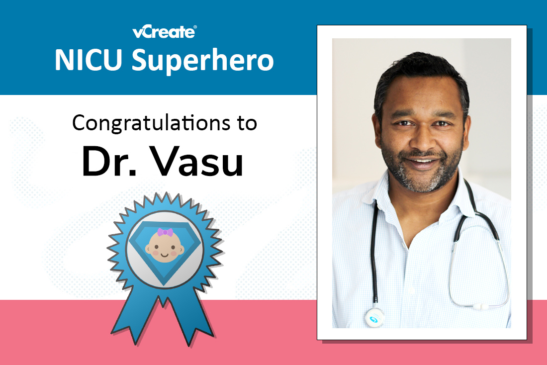 Dr. Vasu from William Harvey Hospital is Emma's NICU Superhero! Dr. Vasu from William Harvey Hospital is Emma's NICU Superhero!