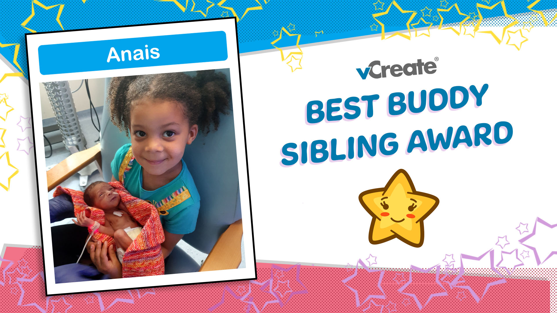 Big sister, Anais, is receiving our Best Buddy Sibling Award this week!