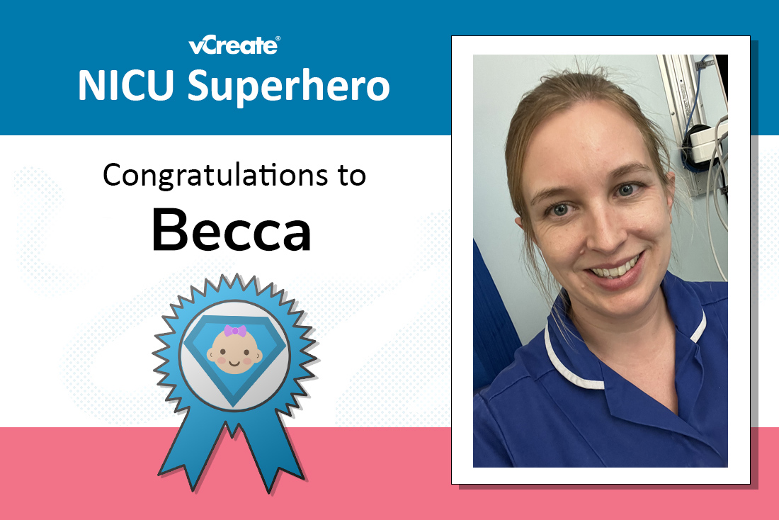 Becca from Darent Valley Hospital is Natasha's NICU Superhero! Becca from Darent Valley Hospital is Natasha's NICU Superhero!