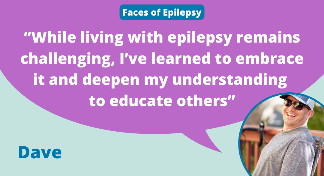 Dave’s epilepsy journey – Tackling seizures, stigma and surgery