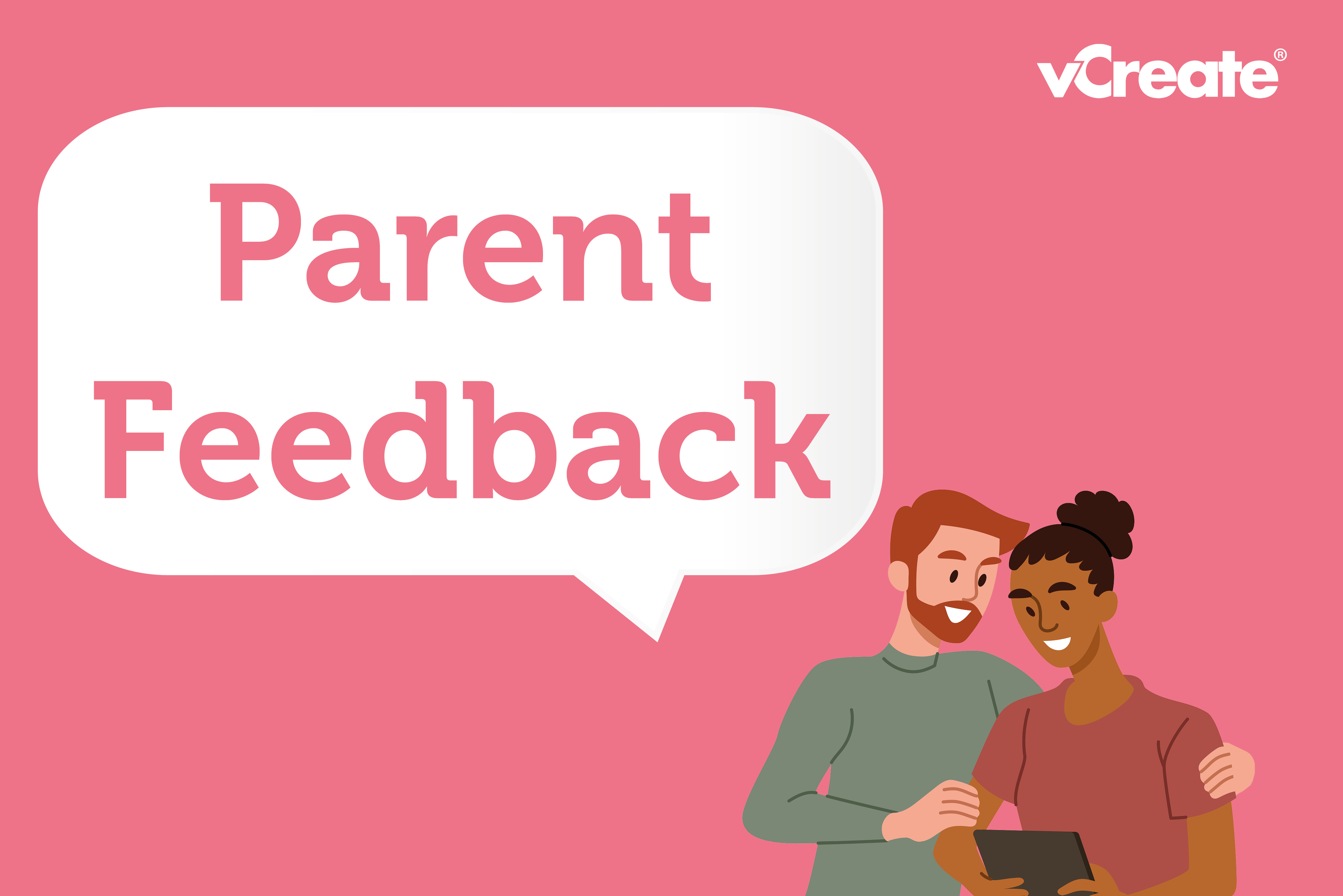 Parent feedback on the benefits of vCreate